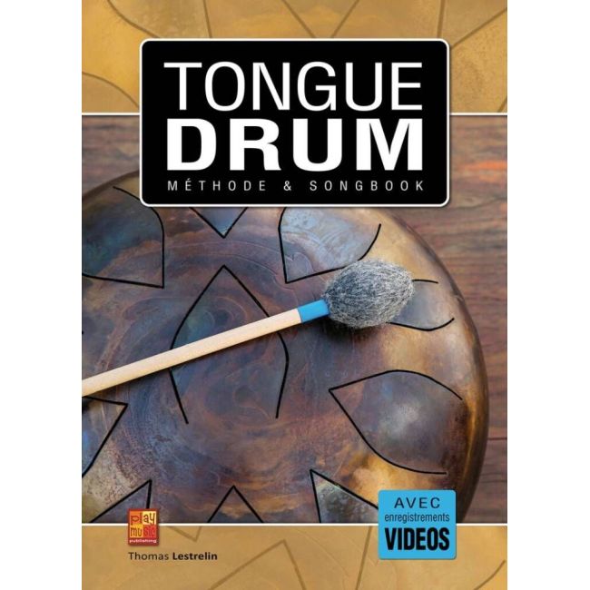 Lestrelin, Thomas - Tongue drum - Méthode et Songbook