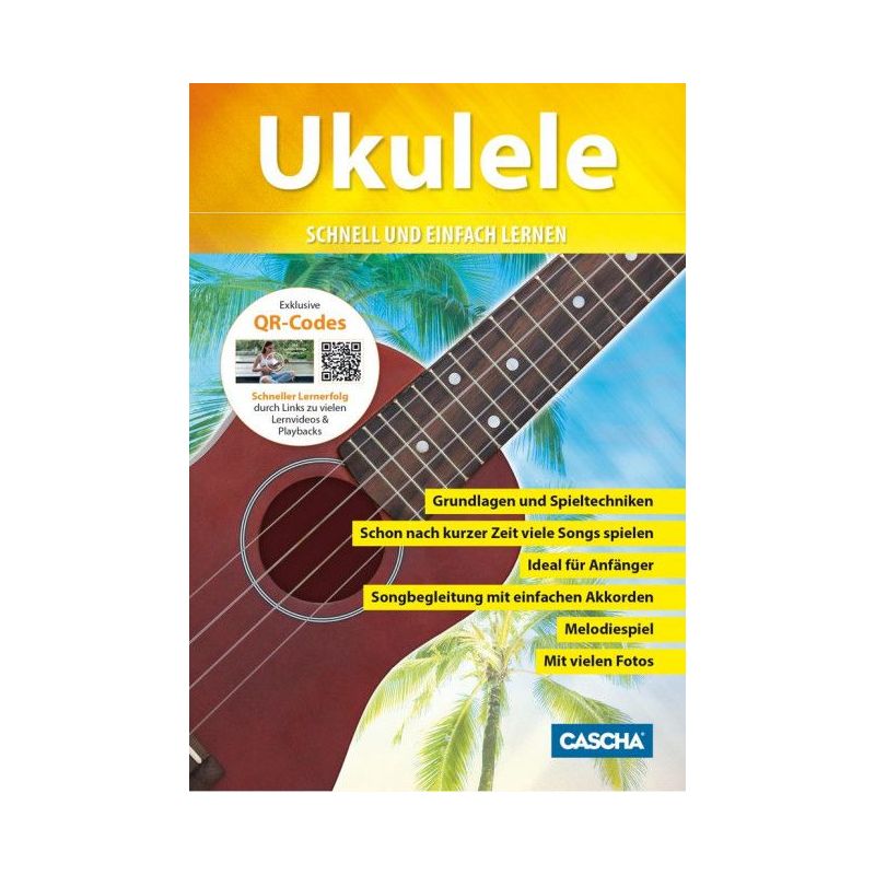 Ukulele - Schnell und einfach lernen