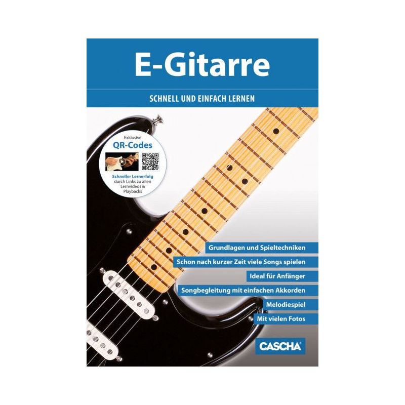 E-Gitarre - Schnell und einfach lernen