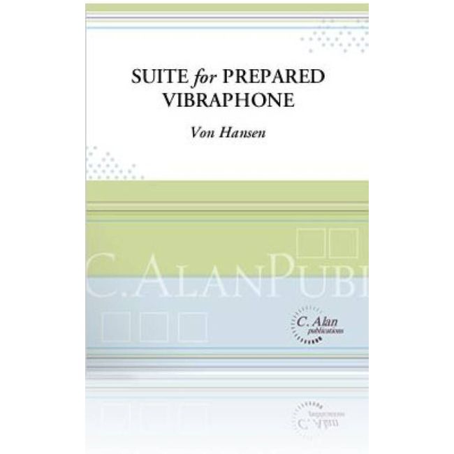 Hansen, Von - Suite for prepared vibraphone