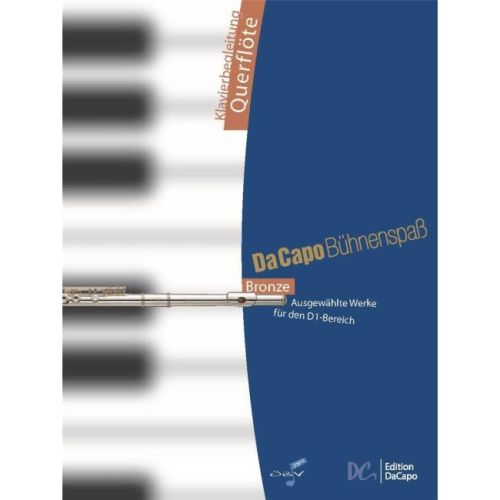 Da Capo Bühnenspaß Bronze -...