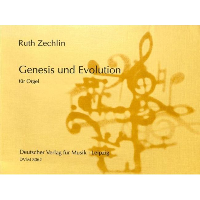 Zechlin, Ruth - Genesis und Evolution