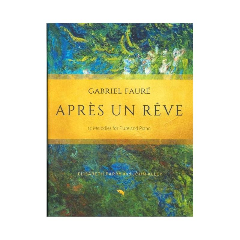 Fauré, Gabriel - Apres un Reve