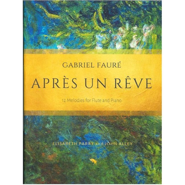 Fauré, Gabriel - Apres un Reve