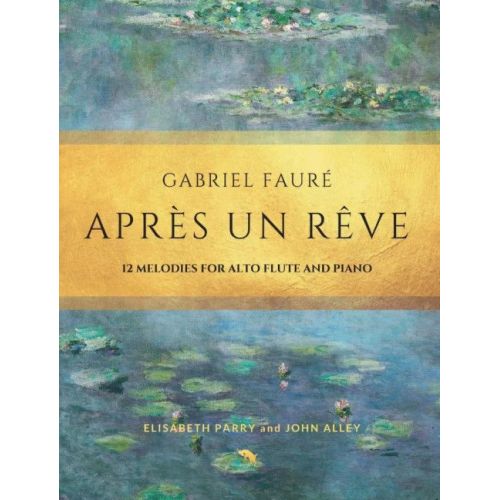Fauré, Gabriel - Apres un Reve