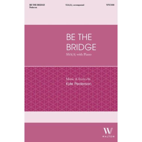 Pederson, Kyle - Be the Bridge