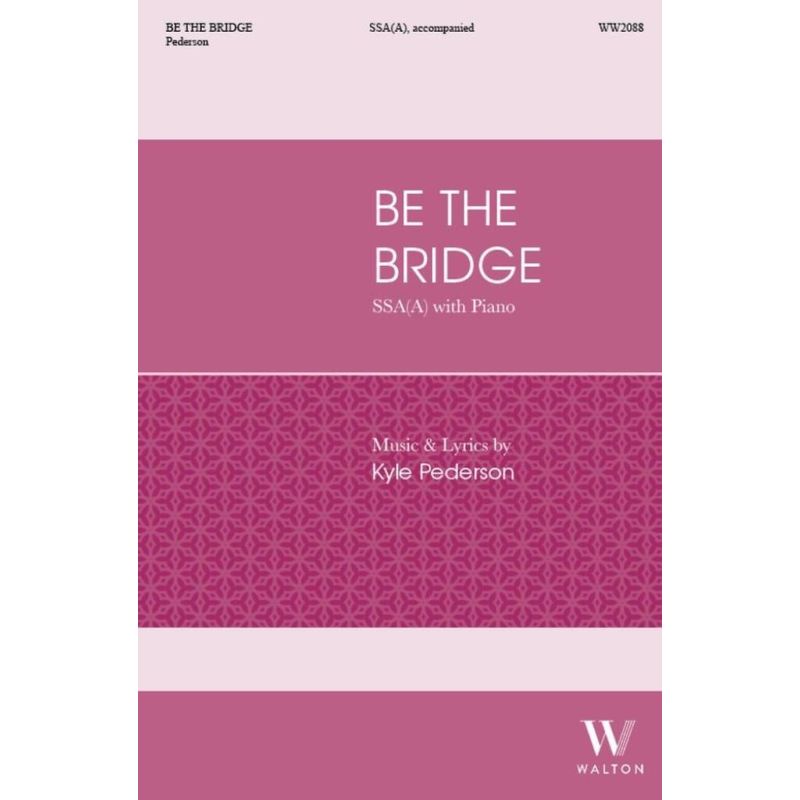 Pederson, Kyle - Be the Bridge