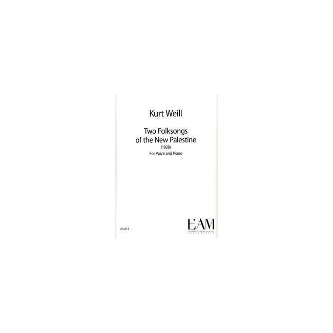 Weill, Kurt - Two Folksongs of the New Palestine