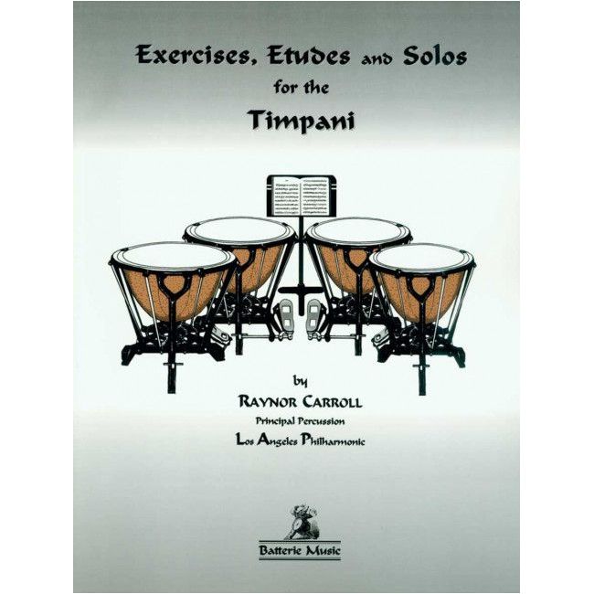 Carroll, Raynor - Exercises Etudes and Solos for Timpani