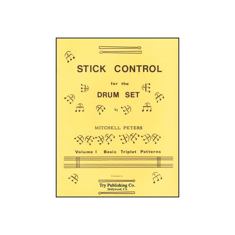 Peters, Mitchell - Stick Control for the Drum Set Vol. 1