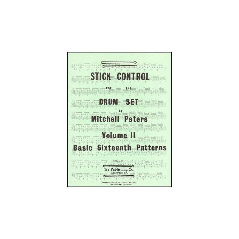 Peters, Mitchell - Stick Control for the Drum Set Vol. 2