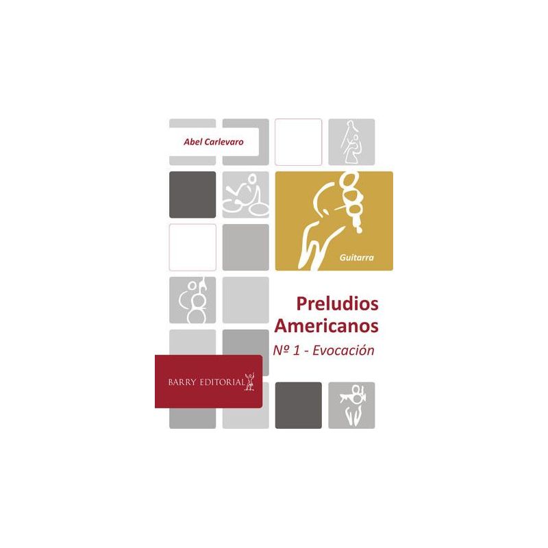 Carlevaro, Abel - Preludio Americano No. 1 1