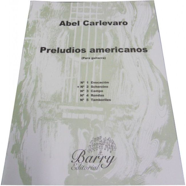 Carlevaro, Abel - Preludio Americano No. 2 2