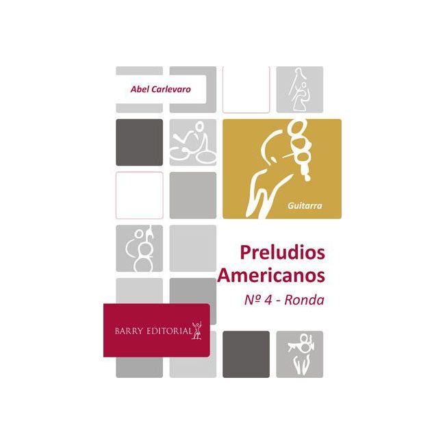 Carlevaro, Abel - Preludio Americano No. 4 4