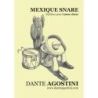Agostini, Dante - Mexique Snare - version caisse claire