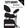 Jacques-François Juskowiak & Lacau - Tutti Drum's Initiation