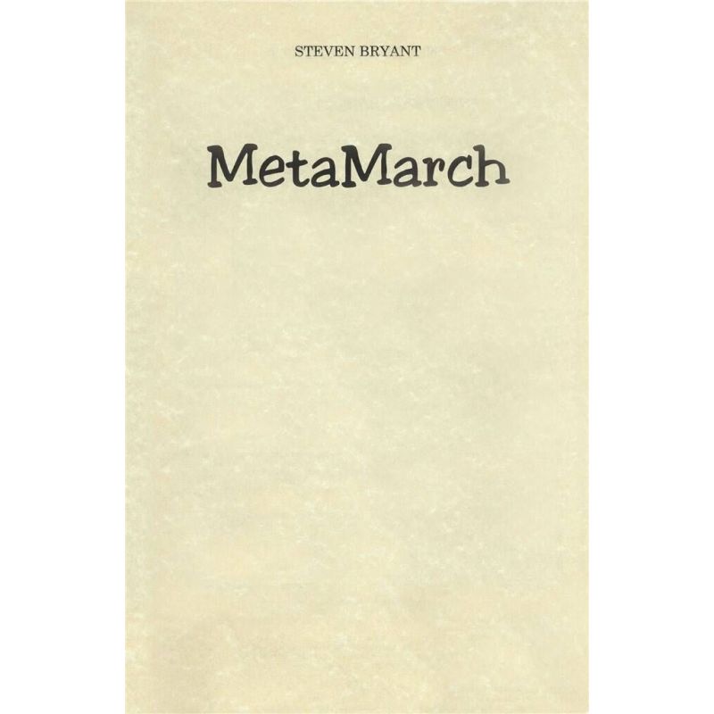Bryant, Steven - MetaMarch