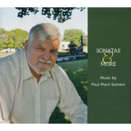 Somers, Paul - Sonatas and...