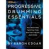 Edgar, Aaron - Progressive Drumming Essentials