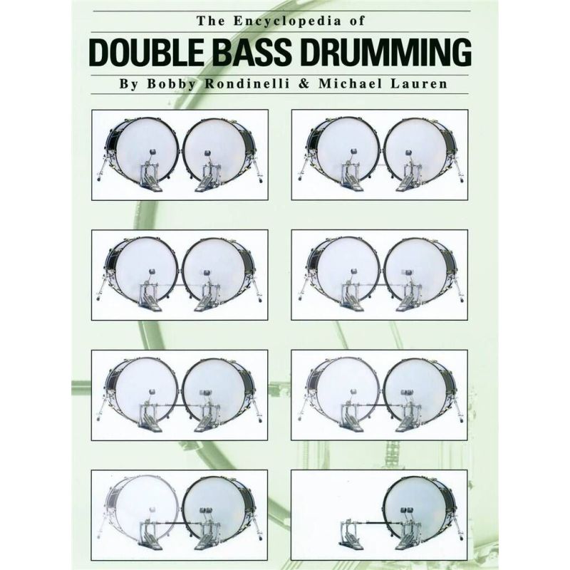 Lauren & Rondinelli - The Encyclopedia of Double Bass Drumming