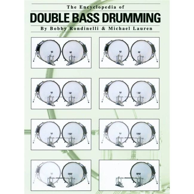 Lauren & Rondinelli - The Encyclopedia of Double Bass Drumming