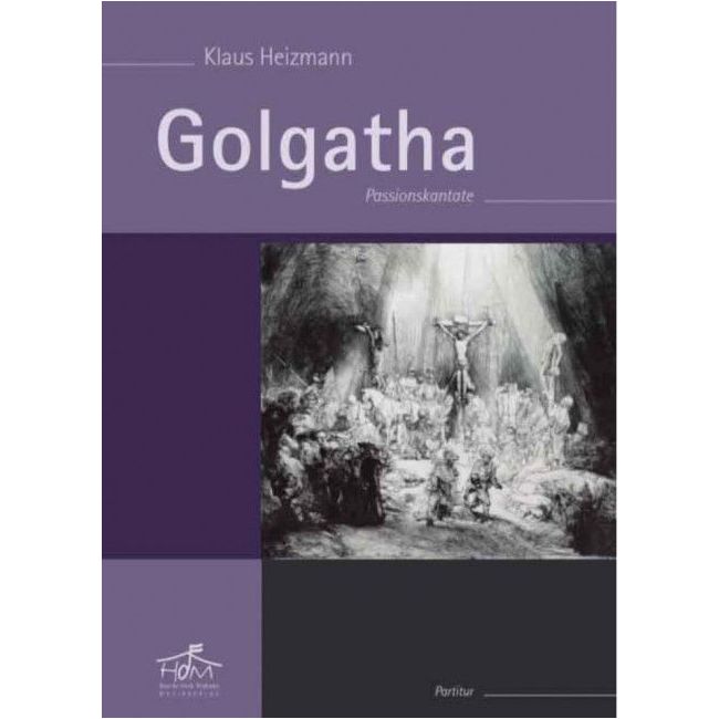 Heizmann, Klaus - Golgatha