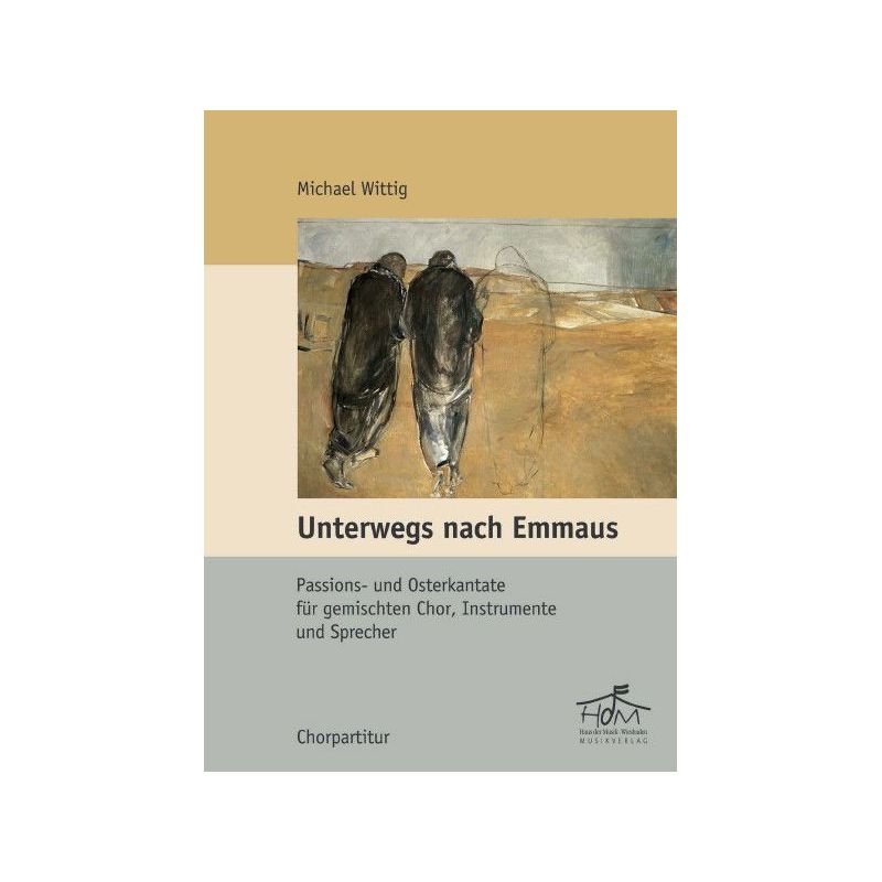 Wittig, Michael - Unterwegs nach Emmaus