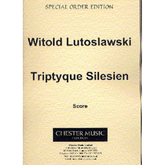 Lutoslawski, Witold - Triptyque Silesien