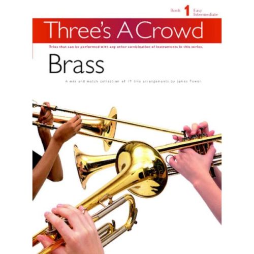 Three's A Crowd: Book 1 Brass