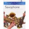 Power, James - Three's A Crowd Sax Junior Book A Easy
