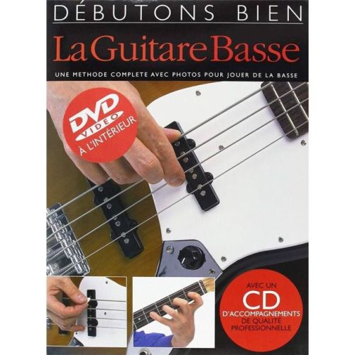 Débutons Bien: La Guitare...