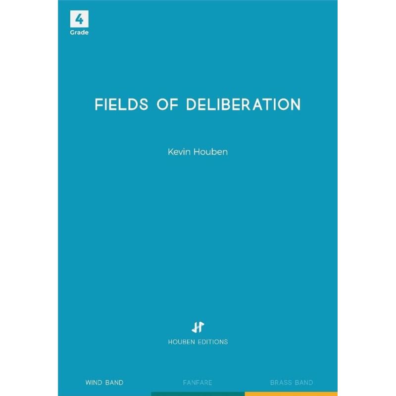 Houben, Kevin - Fields of Deliberation