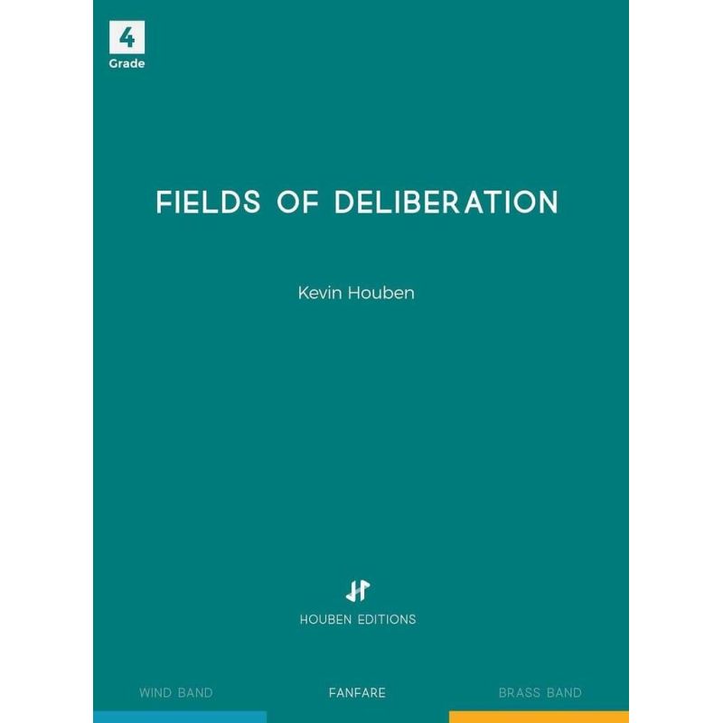 Houben, Kevin - Fields of Deliberation