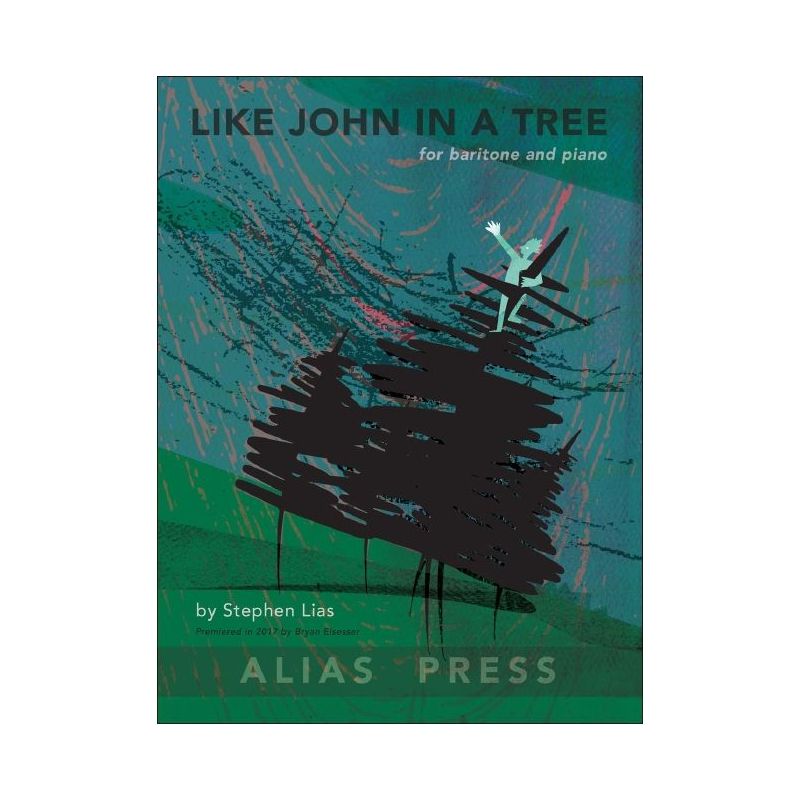Lias, Stephen - Like John in a Tree
