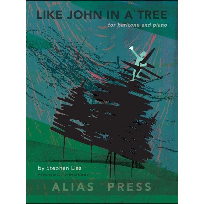 Lias, Stephen - Like John in a Tree