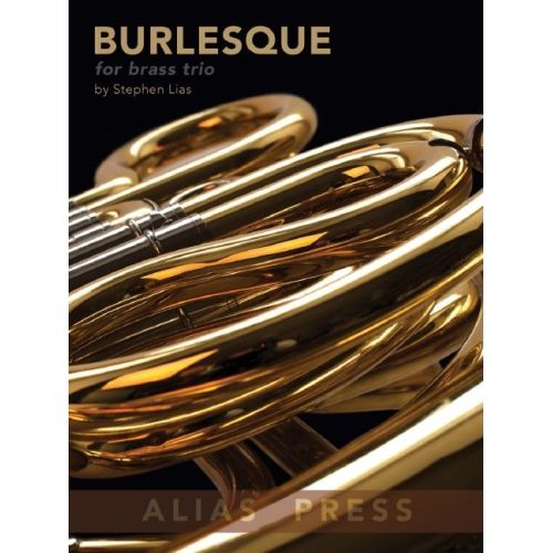 Lias, Stephen - Burlesque
