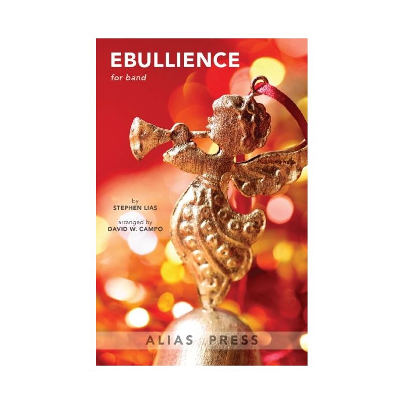 Lias, Stephen - Ebullience for Band