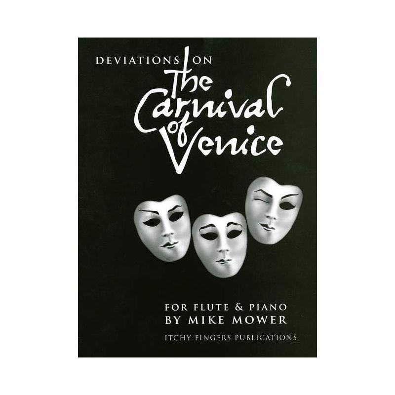 Mower, Mike - Deviations of the Carnival of Venice