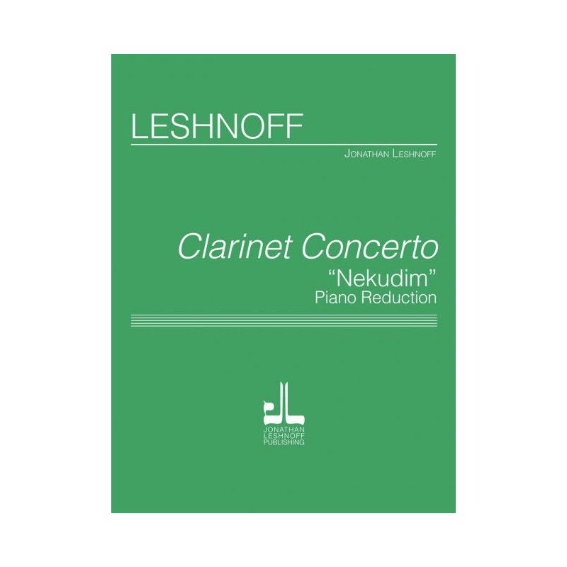 Leshnoff, Jonathan - Clarinet Concerto