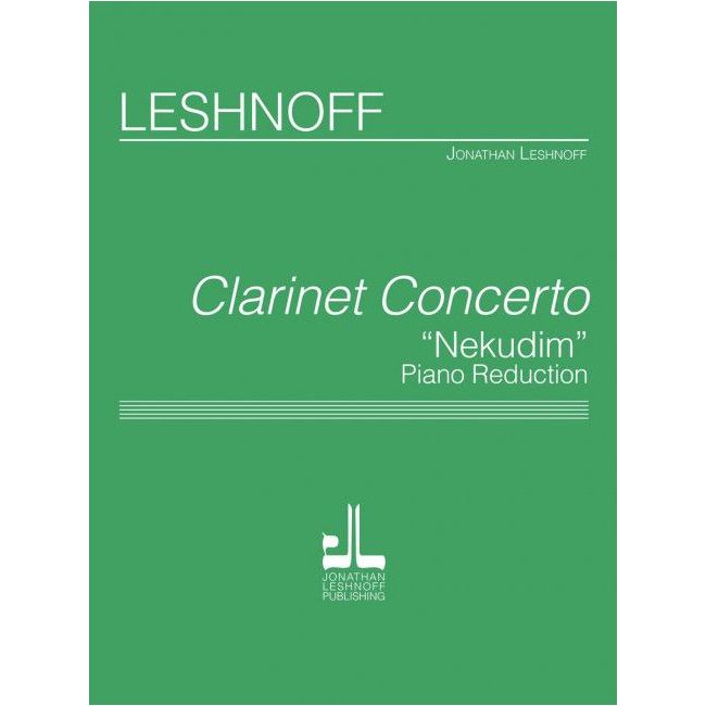 Leshnoff, Jonathan - Clarinet Concerto