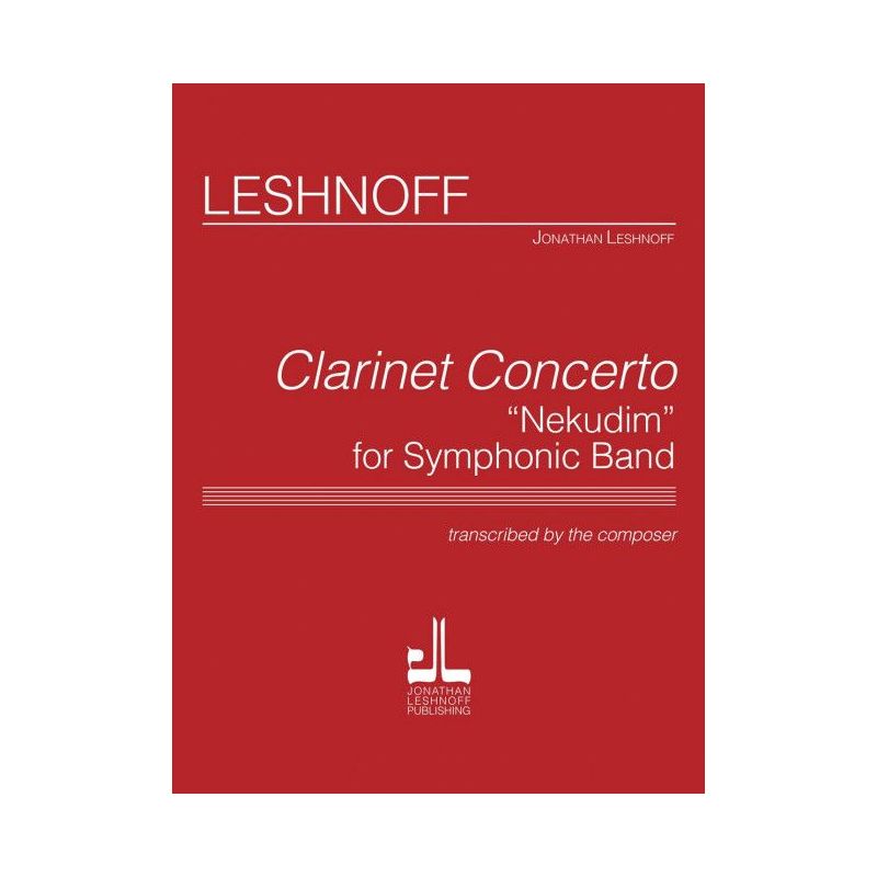 Leshnoff, Jonathan - Clarinet Concerto