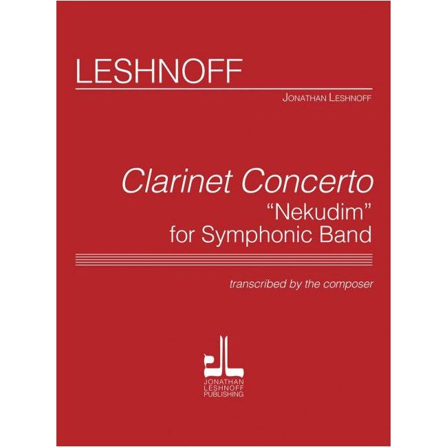 Leshnoff, Jonathan - Clarinet Concerto