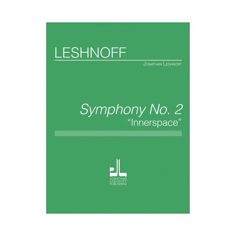 Leshnoff, Jonathan - Symphony No. 2