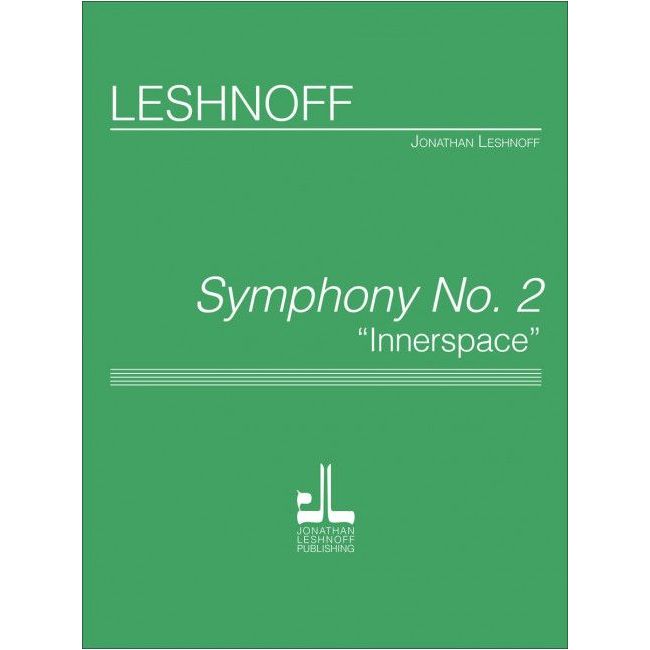 Leshnoff, Jonathan - Symphony No. 2