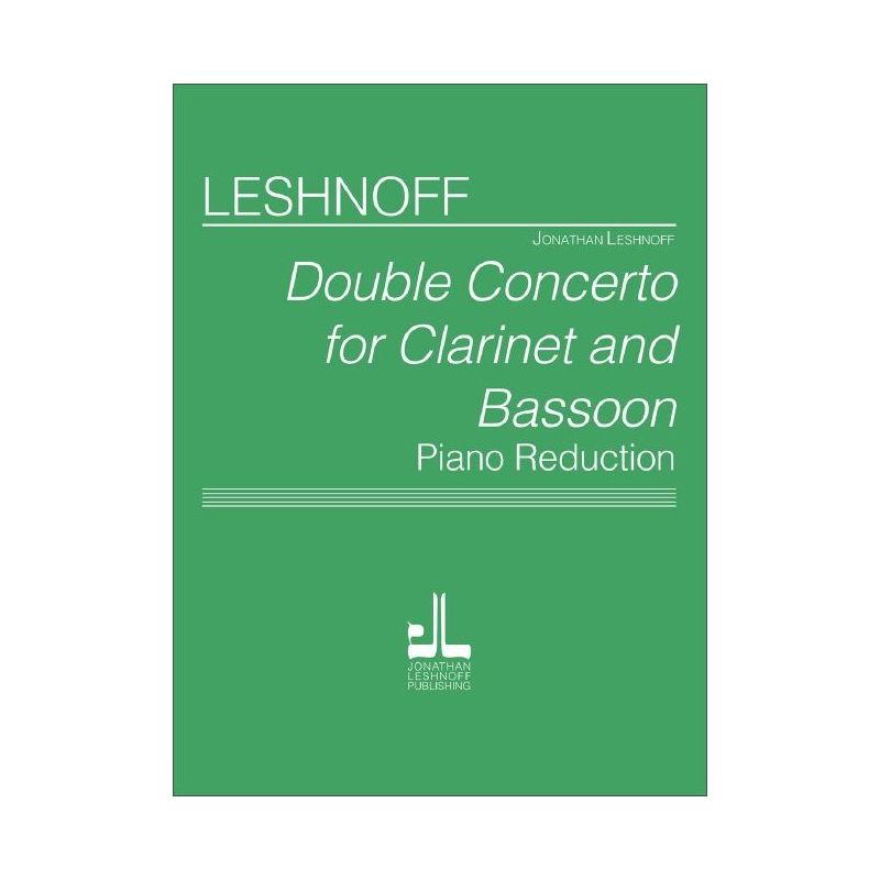 Leshnoff, Jonathan - Double Concerto for Clarinet & Bassoon