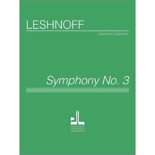 Leshnoff, Jonathan - Symphony No.3