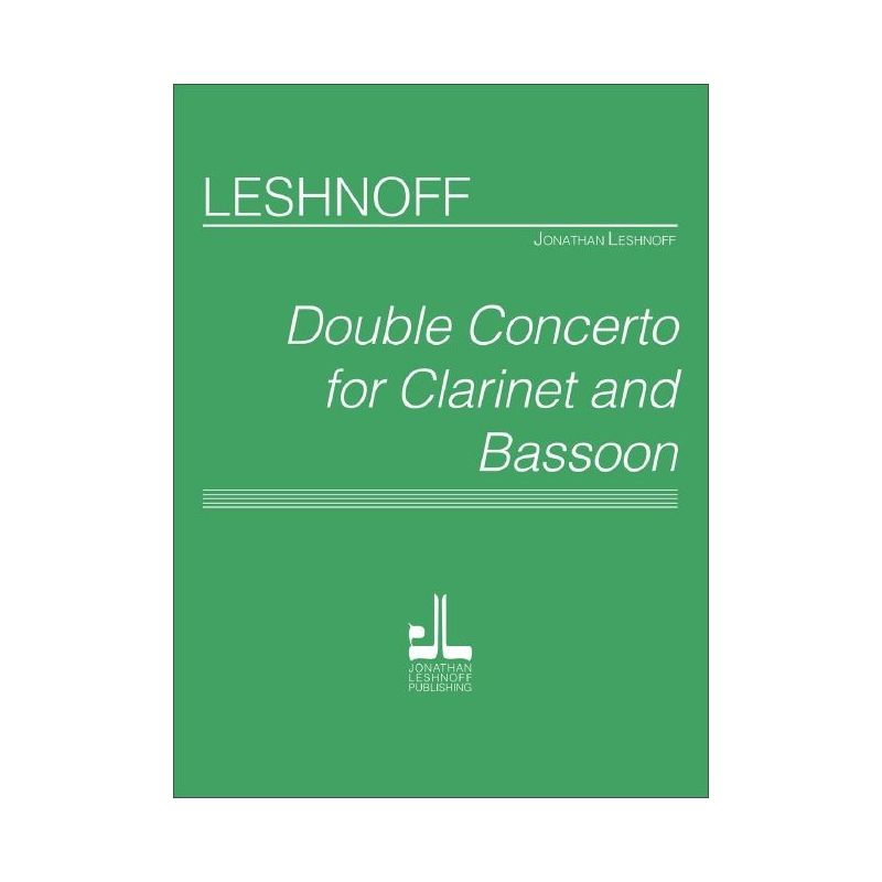 Leshnoff, Jonathan - Double Concerto for Clarinet and Bassoon