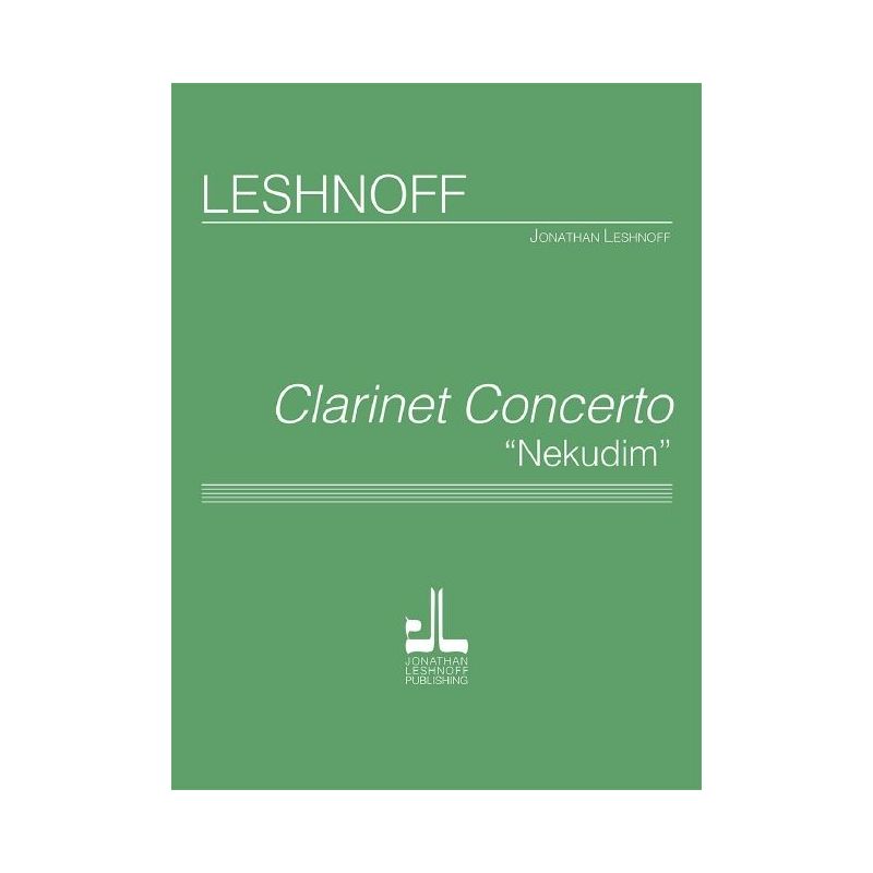 Leshnoff, Jonathan - Clarinet Concerto