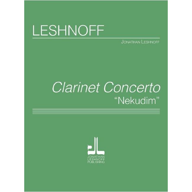 Leshnoff, Jonathan - Clarinet Concerto