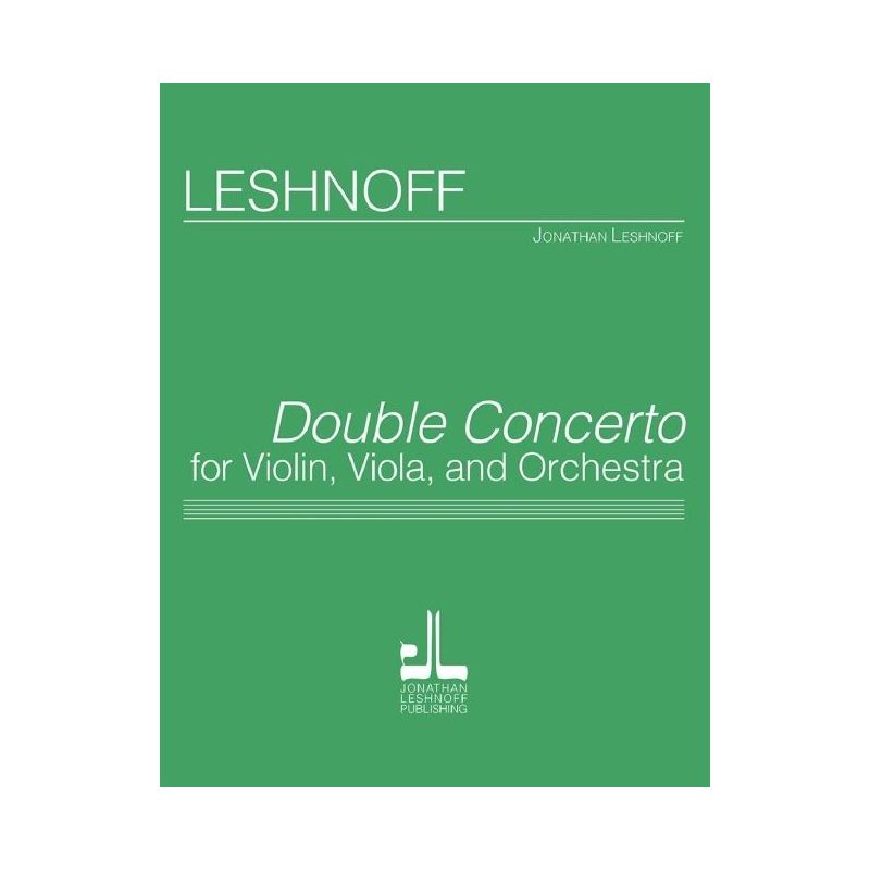 Leshnoff, Jonathan - Double Concerto